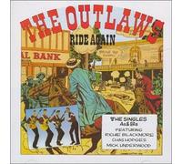 Outlaws - Ride Again-Singles a'S & B'S