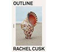 Outline: A Novel: 1