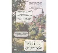 Outline of the Distinctive Character of the Doctrine of Science with Regard to the Theoretical Faculty