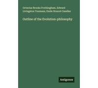 Outline of the Evolution-philosophy