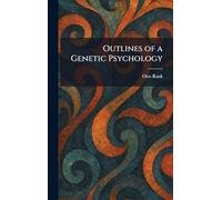 Outlines of a Genetic Psychology