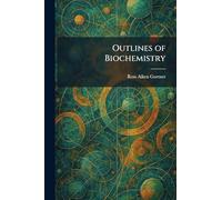 Outlines of Biochemistry
