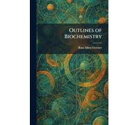 Outlines of Biochemistry