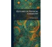 Outlines of Physical Chemistry