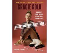 Outofshapeworthlessloser: A Memoir of Figure Skating, F*cking Up, and Figuring It Out