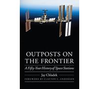 Outposts on the Frontier: A Fifty-Year History of Space Stations