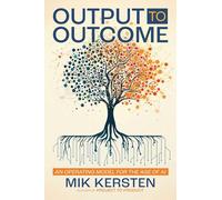 Output to Outcome: An Operating Model for the Age of Ai