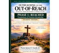 Outreaching to the Out-of-Reach: Phase 1: REACHED - Foundations of Christian Discipleship