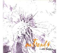 Outroads - I Am Happy