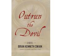 Outrun the Devil: A Novel