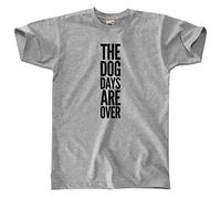Outsdr Uomo Unisex The Dog Days Are Over T-Shirt - Grey - X-Large
