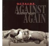 Outside - Against Again