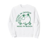 Outside I'm Croakin Inside I'm Broken Felpa