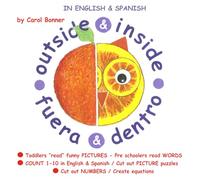 Outside & Inside: A book toddlers can 'read'