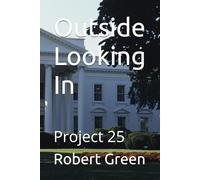 Outside Looking In: Project 25