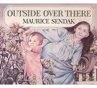 Outside Over There by Sendak, Maurice New edition (2002)