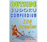Outside Sudoku Compendium: Think outside the box!