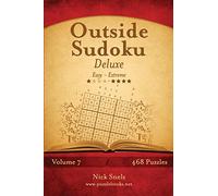 Outside Sudoku Deluxe - Easy to Extreme: 468 Puzzles: Volume 7 [Lingua Inglese]