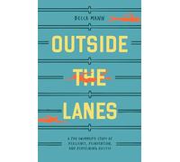 Outside the Lanes: A Pro Swimmer's Story of Redefining Success Beyond the Pool