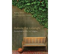 Outside the Limelight: Basketball in the Ivy League