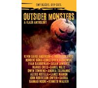 Outsider Monsters: A Flash Anthology