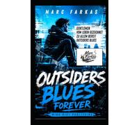 Outsiders Blues Forever