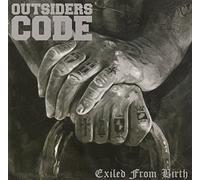 OUTSIDERS CODE - EXILED FROM BIRTH