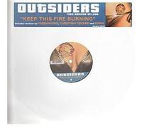 Outsiders Keep This Fire Burning (Vinyl LP)