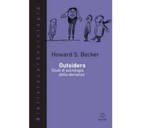 Outsiders. Studi di sociologia della devianza