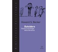 Outsiders. Studi di sociologia della devianza