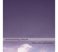 OUTSMARTING SIMON - SILENT SOBER & SOUND