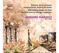 Maciej Paderews Outstanding Works for Flute by 20th-Century Silesian Compos (CD)