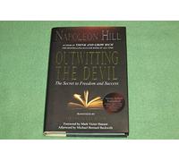 Outwitting the Devil: The Secret to Freedom and Success