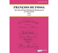 Ouverture De L'Opera Elisabetta De Rossini Op 14 - Buch
