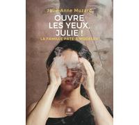 Ouvre les yeux, Julie !: La famille pâte à modeler