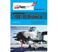 OV-10 Bronco: North American Super Sabre (Warpaint Books Series)