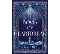 Ova Ceren The Book of Heartbreak (Copertina rigida)
