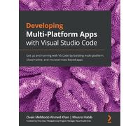 Ovais Mehboob Ahmed Khan Developing Multi-Platform Apps with Visual (Tascabile)