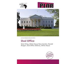 Oval Office: West Wing, White House Rose Garden, Ronald Reagan, Oval Office Address, White House