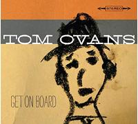 Ovans, Tom - Get On Board