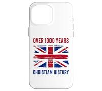 Over 1000 Years of Christian History - UK Patriot Graphic Custodia per iPhone 16 Pro Max