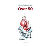 OVER 50 - Santamaria Simonetta - 2023 - Ianieri