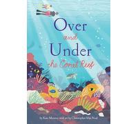 Over and Under the Coral Reef