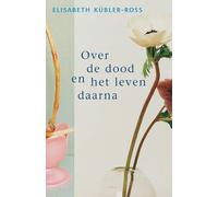 Over de dood en het leven daarna