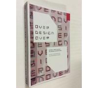 Over design over: materia, tempo e natura nel design contemporaneo