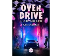 Over Drive. Oltre il confine
