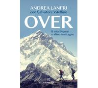 Over. Il mio Everest e altre montagne - 2023 - Solferino