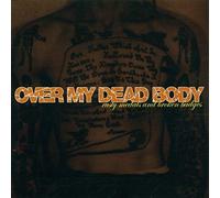 OVER MY DEAD BODY - RUSTY MEDALS