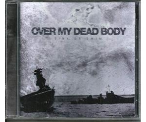 OVER MY DEAD BODY - SINK OR SWIM