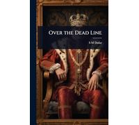 Over the Dead Line